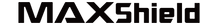 MaxShield
